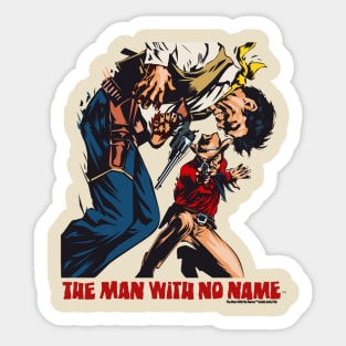 The Man With No Name Sticker